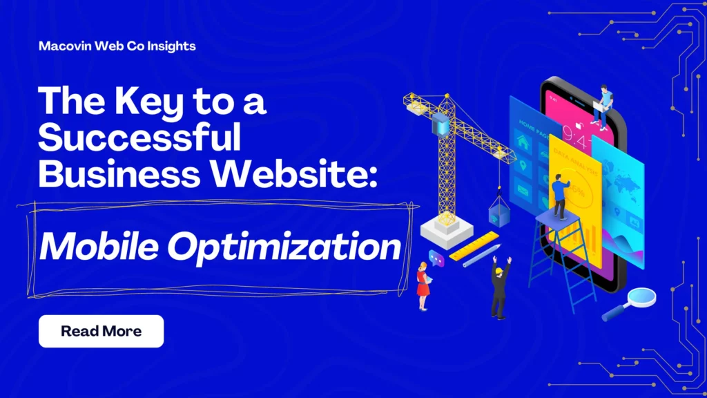 Mobile Optimization: The Key to a Successful Business Website