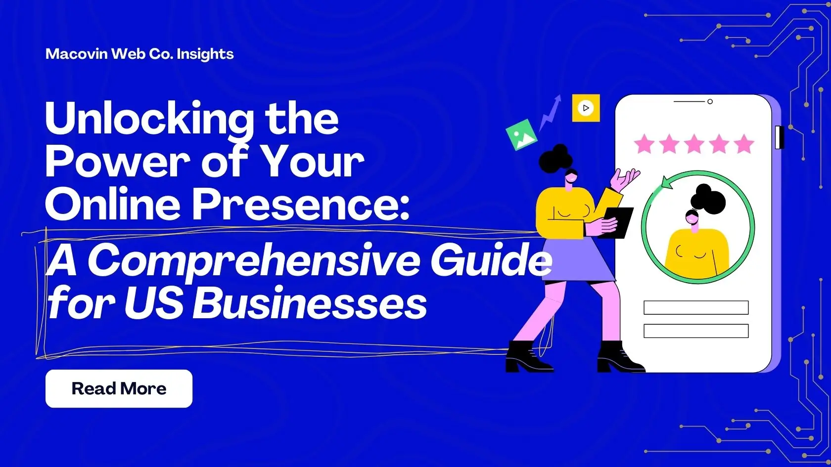 Unlocking the Power of Your Online Presence A Comprehensive Guide for US Businesses