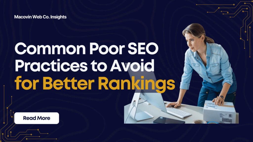 Common Poor SEO Practices to Avoid for Better Rankings